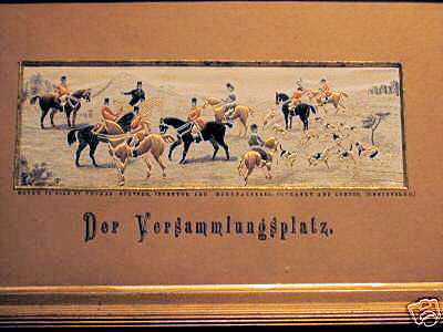 Image of the groups of horses, riders and fox hunting hounds, waiting to start the hunt, with German words, Der Versammlungsplatz, printed on card mount