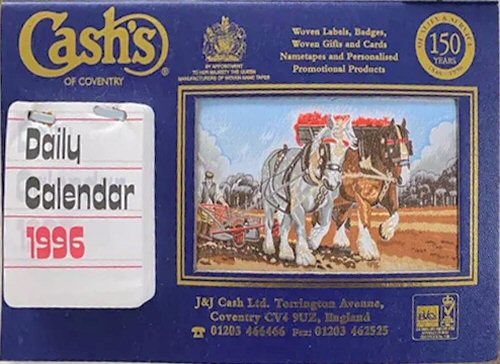 J & J Cash woven picture of Dray horses, with attached calendar for 1996